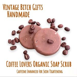 Vintage BitchGifts New Organic Handmade Coffee Lovers Soap Scrub